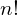 n!